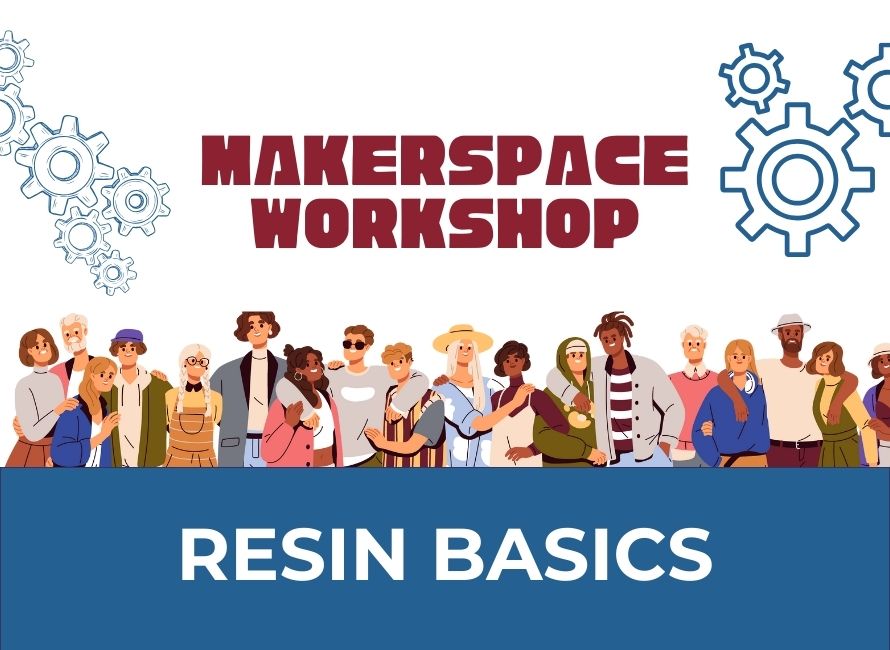 makerspace resin basics graphic