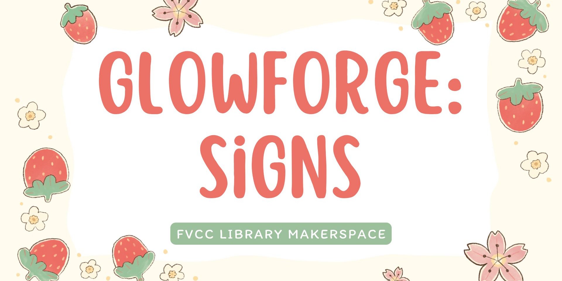 Glowforge: Signs Workshop
