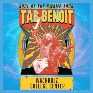 A colorful, psychedelic promotional graphic for Tab Benoit's "Soul of the Swamp Tour" at the Wachholz College Center. The image features a stylized portrait of the blues guitarist, Tab Benoit, raising his arm while holding a guitar. The background is a vibrant blue and orange pattern.